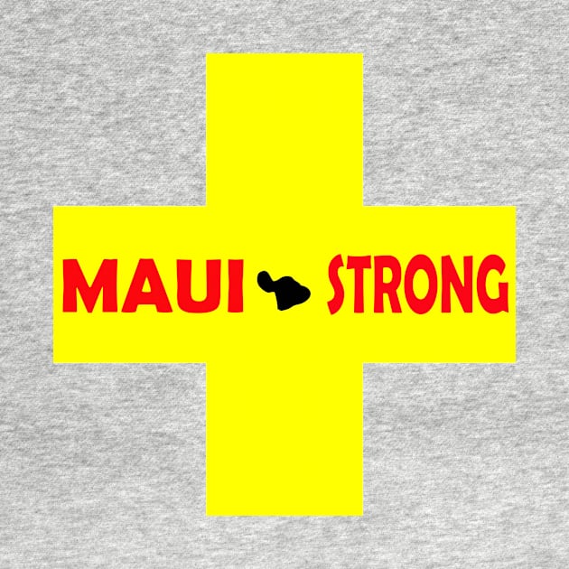 MAUI STRONG by Cult Classics